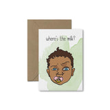Where's The Milk? Baby Shower Card - South of London